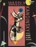 Wassily Kandinsky- L'astrattismo tra Italia  e Francia